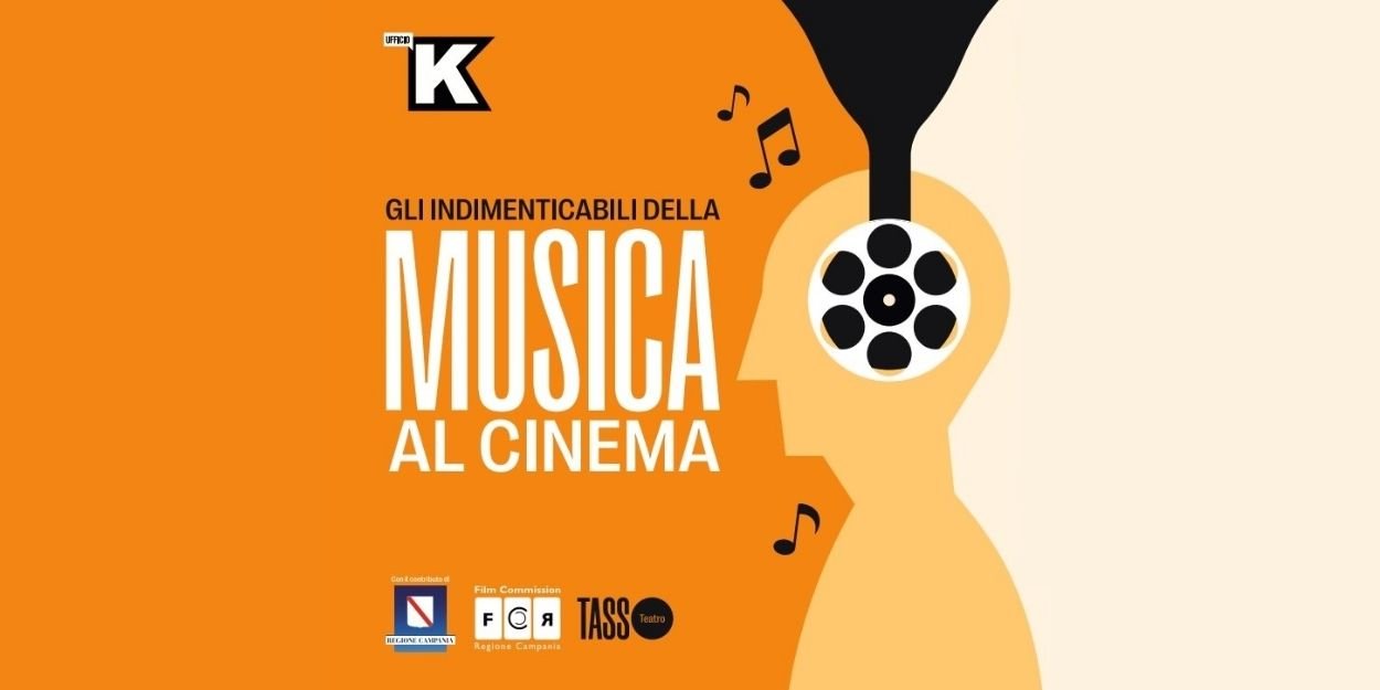 campania,cinema,musica,sorrento,rassegnacinematografica,film,cultura,spettacolo,teatrotasso,ufficiok,regione,campaniatourism,bluesbrothers,buenvistasocialclub,astarisborn,beatles,rock,eltonjohn,whiplash,mezzodi