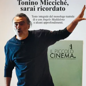 Tonino Miccichè, sarai ricordato
