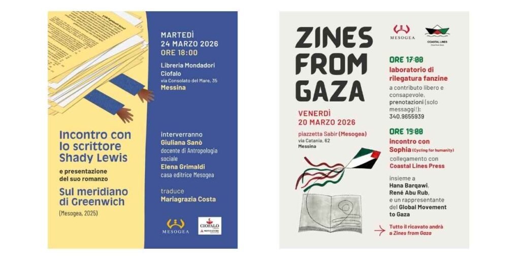 sicilia,messina,editoria,libri,letteratura,shadylewis,mesogea,fanzine,zine,gaza,autoproduzione,cultura,incontri,presentazione,romanzo,mondadori,antropologia,traduzione,autori,editori