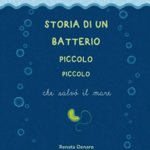 copertina-salvatore-batterio-renata-denaro-favole-blu-mare-libro-bambini-scienza