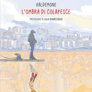 L’ombra di Colapesce – di Valdemone
