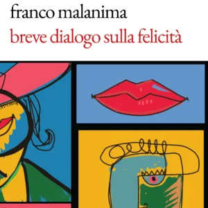 Breve dialogo sulla felicità