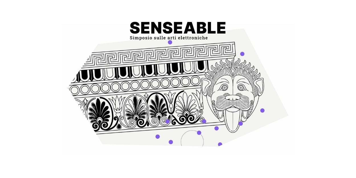 calabria,reggiocalabria,senseable,simposio,elettronica,videoarte,algoritmi,tecnologie,intelligenza,artificiale,cryptoart,nft,installazione,performance,musica,ricerca,accademia,hackatao,lorem,kihm